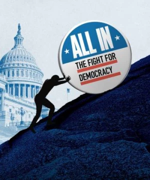 All In: The Fight for Democracy