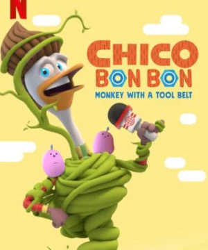 Chico Bon Bon: Chú khỉ và thắt lưng đồ nghề (Phần 2)