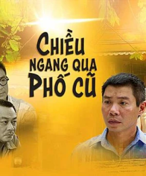 Chiều Ngang Qua Phố Cũ