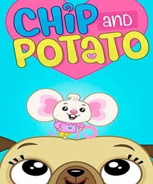 Chip và Potato (Phần 2)