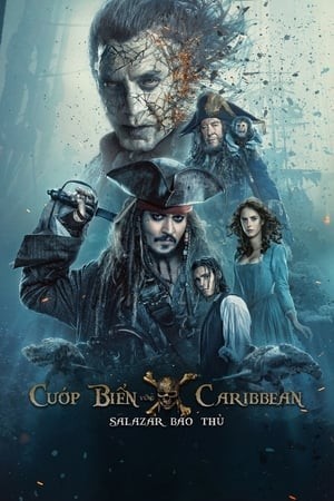 Cướp Biển Vùng Caribbean 5: Salazar Báo Thù