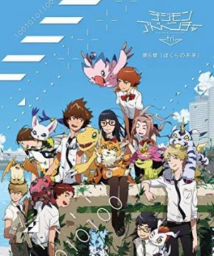 Digimon Adventure Tri. - Chương 6: Tương lai