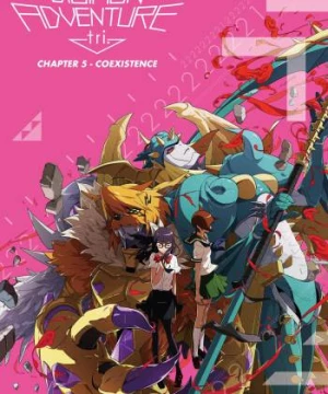 Digimon Adventure tri. Part 5: Coexistence