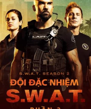 Đội Đặc Nhiệm SWAT (Phần 2)