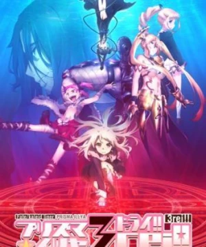 Fate/kaleid liner Thiếu nữ ma pháp - Illya 3rei!