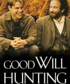 Good Will Hunting