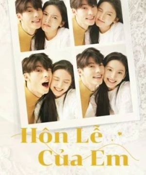 Hôn Lễ Của Em