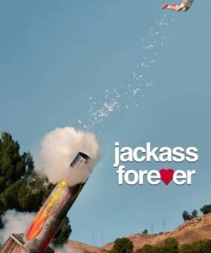 Jackass Forever