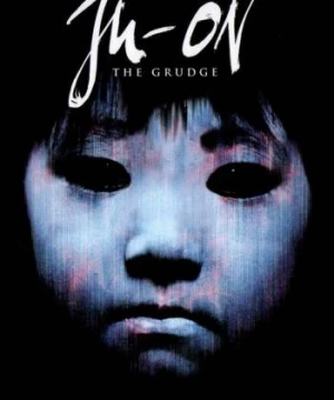 Ju-on: The Grudge