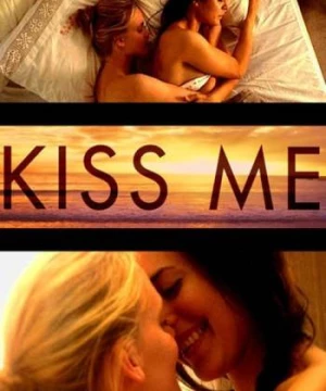 Kiss Me