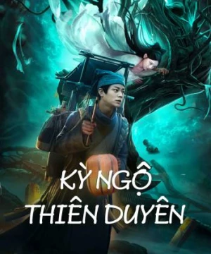 Kỳ Ngộ Thiên Duyên