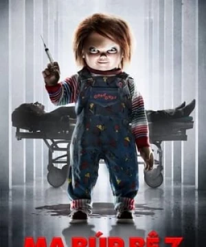 Ma Búp Bê 7: Sự Tôn Sùng Của Chucky