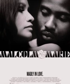 Malcolm & Marie