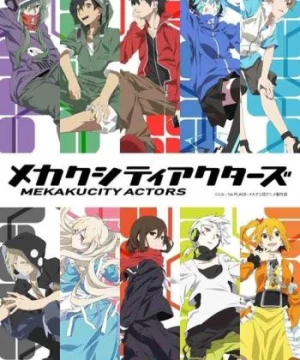 Mekakucity Actors