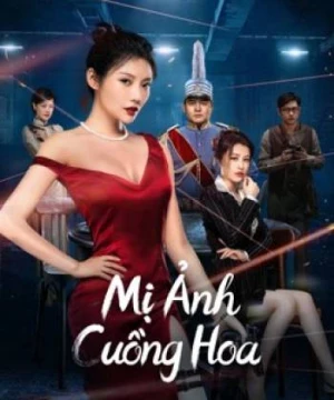 Mị Ảnh Cuồng Hoa