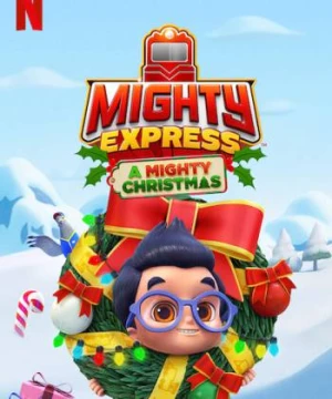 Mighty Express: Cuộc phiêu lưu Giáng sinh