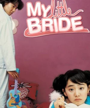 My Little Bride