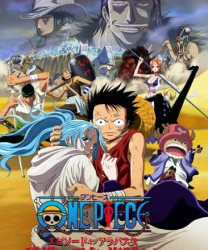 One Piece: Episode of Alabaster - Sabaku no Ojou to Kaizoku Tachi