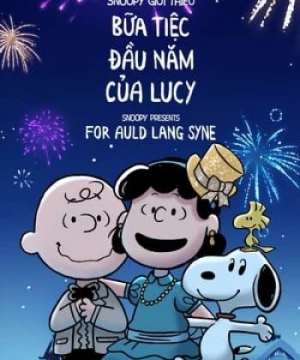 Quà Của Snoopy: Dành Cho Auld Lang Syne