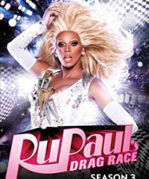 Rupaul&#039;s Drag Race - Cuộc chiến giày cao gót (Phần 3)