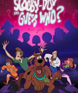 Scooby-Doo and Guess Who? (Phần 1)