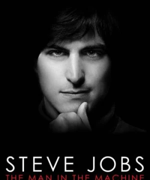 Steve Jobs: Người Đàn Ông Cứng Nhắc 