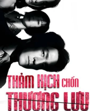 Thảm Kịch Chốn Thượng Lưu