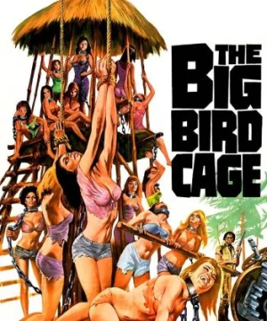 The Big Bird Cage