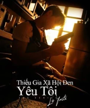 Thiếu Gia Xã Hội Đen Yêu Tôi (KinnPorsche The Series)