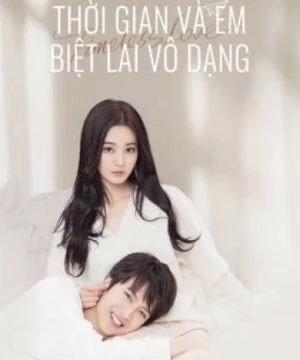 Thời Gian Và Em Biệt Lai Vô Dạng