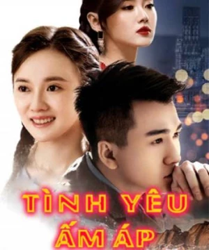 Tình Yêu Ấm Áp