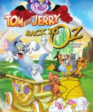 Tom and Jerry: Back to Oz